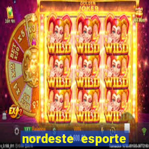 nordeste esporte net vip